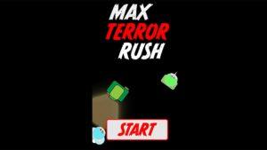max terror rush